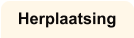 Herplaatsing